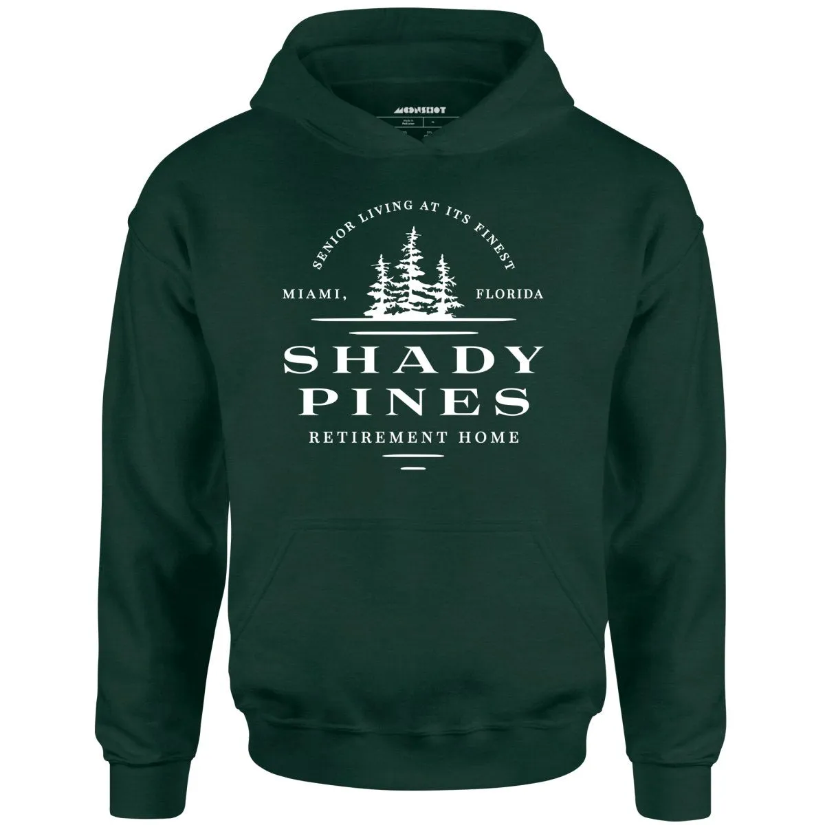 Shady Pines Retirement Home - Unisex Hoodie