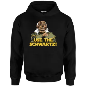 Use The Schwartz - Unisex Hoodie