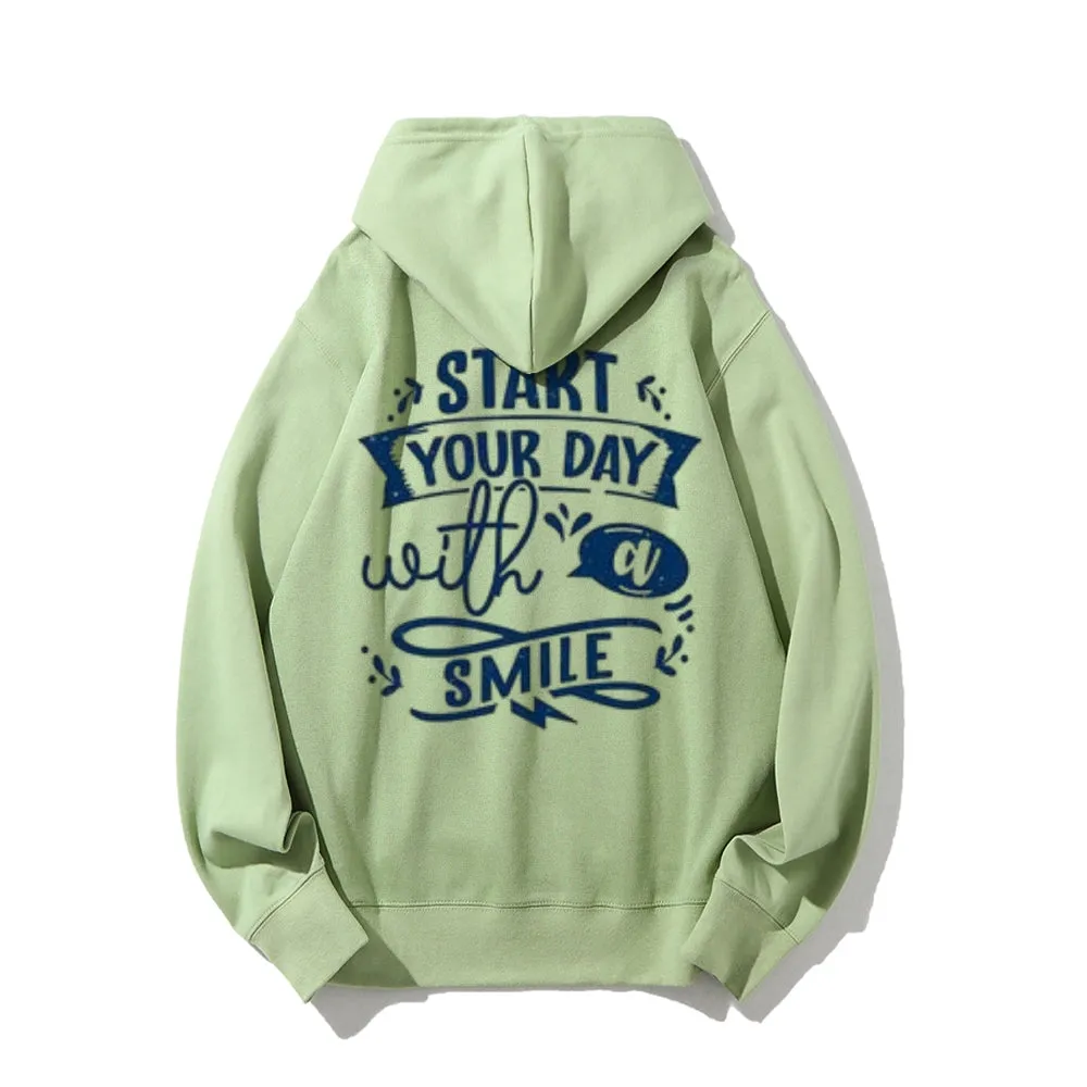 Women START YOUR DAY WITH A SMILE Graphic Hoodies