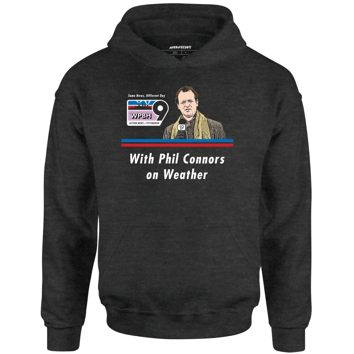 WPBH News with Phil Connors - Groundhog Day - Unisex Hoodie